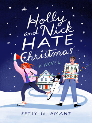cover image of Holly and Nick Hate Christmas